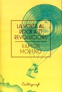 La Volta Al Rock A 33 Revolucions