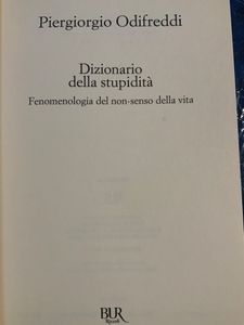 Dizionario della stupidità. Fenomenologia del non-senso della vita