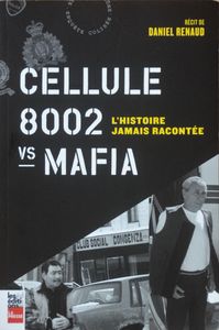 Cellule 8002 vs Mafia: L'Histoire Jamais Racontée