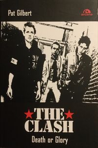 The Clash. Death or Glory