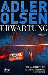 Erwartung: Der Marco-Effekt - Der Fünfte Fall Für Carl Mørck, Sonderdezernat Q