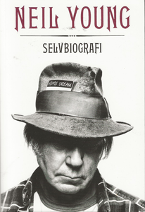 Neil Young: Selvbiografi