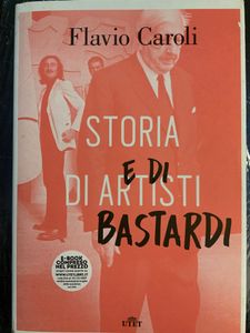 Storia di artisti e di bastardi