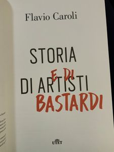 Storia di artisti e di bastardi