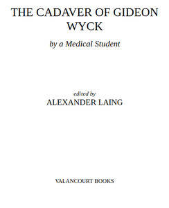 The Cadaver of Gideon Wyck