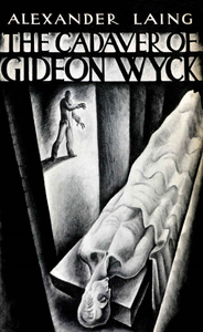 The Cadaver of Gideon Wyck