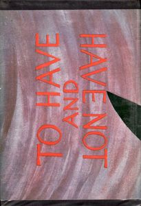 To Have and Have Not