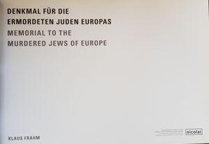 Denkmal für die Ermordeten Juden Europas