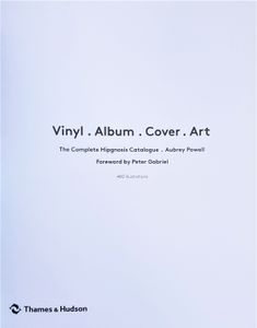 Vinyl . Album . Cover . Art . The Complete Hipgnosis Catalogue