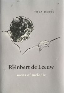 Reinbert de Leeuw: Mens Of Melodie