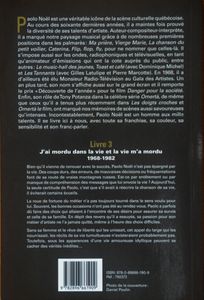 Livre 3: J'ai Mordu Dans la Vie et la Vie M'a Mordu