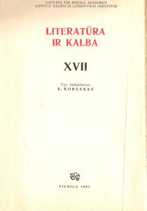 Literatūra Ir Kalba. XVII Tomas. Vincas Krėvė-Mickevičius