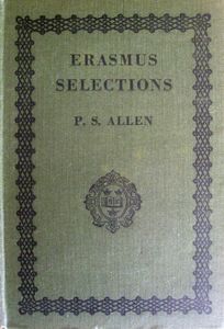 Selections from Erasmus: Principally from his Epistles