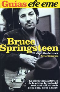 Bruce Springsteen. El Espiritu Del Rock