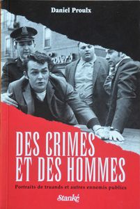 Des Crimes et des Hommes