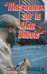 Mes Aveux sur le Clan Dubois
