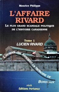 L'Affaire Rivard - Tome 1