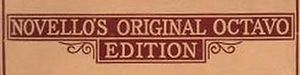 Novello's Original Octavo Edition