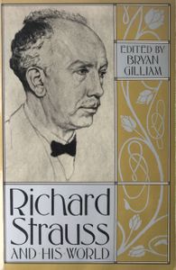 Richard Strauss and His World