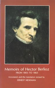 Memoirs Of Hector Berlioz From 1803 To 1865
