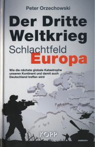Der Dritte Weltkrieg - Schlachtfeld Europa