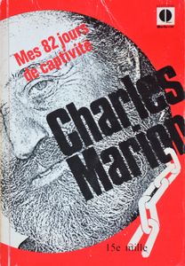 Mes 82 Jours de Captivité