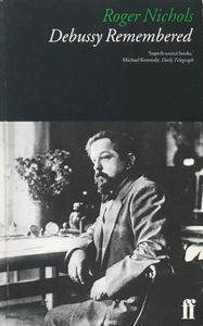 Debussy Remembered