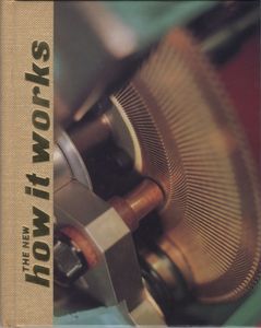 The New Illustrated Science and Invention Encyclopedia, Vol. 2: How it Works