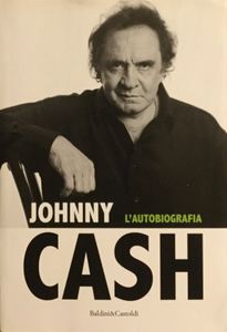 Johnny Cash - L’Autobiografia