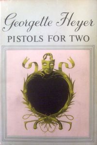 Pistols for Two, and Other Stories