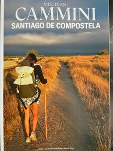 Meridiani Cammini - n. 4 - Santiago De Compostela