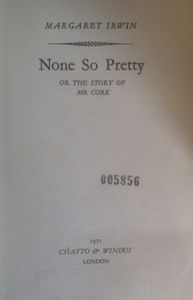 None So Pretty, or the Story of Mr Cork