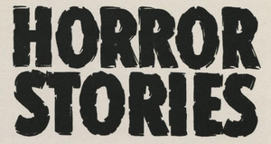 Horror Stories