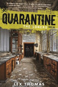 The Loners: Quarantine Book One