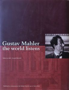 Gustav Mahler: The World Listens