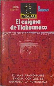 El enigma de Tiahuanaco