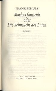 Morbus fonticuli oder Die Sehnsucht des Laien