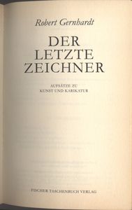 Der letzte Zeichner: Aufsätze zu Kunst und Karikatur