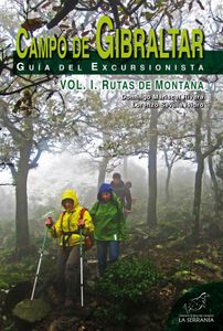 Campo de Gibraltar. Guía del Excursionista. Volumen I: Rutas de Montaña