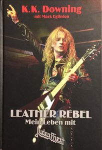 Leather Rebel - Mein Leben mit Judas Priest