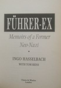 Führer-Ex: Memoirs of a Former Neo-Nazi