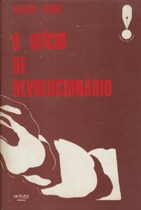 O Ofício de Revolucionário