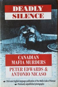 Deadly Silence - Canadian Mafia Murders