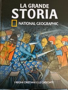 La Grande Storia - (n. 19) - I regni Cristiani e le Crociate