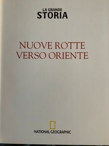 La Grande Storia - (n. 20) - Nuove rotte verso Oriente
