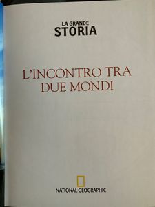 La Grande Storia - (n. 22) - L'incontro tra due mondi