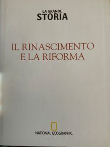 La Grande Storia - (n. 23) - Il Rinascimento e la Riforma