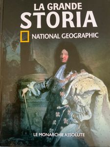La Grande Storia - (n. 25) - Le Monarchie assolute