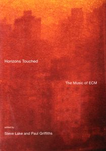 Horizons Touched: The Music of ECM