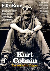 Kurt Cobain. La Estrella Fugaz